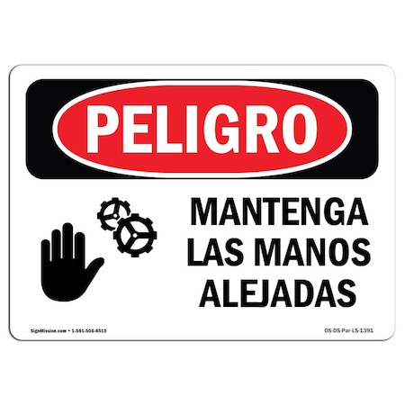 OSHA Danger Sign, Keep Hands Clear Spanish, 18in X 12in Aluminum